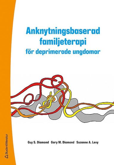 bokomslag Anknytningsbaserad familjeterapi för deprimerade ungdomar