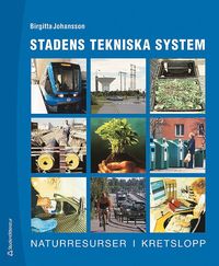 bokomslag Stadens tekniska system