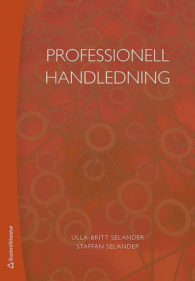 Staffan Selander, Ulla-Britt Selander - Professionell handledning, Häftad