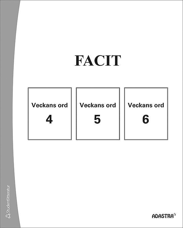 Veckans ord Facit till bok 4-6 1