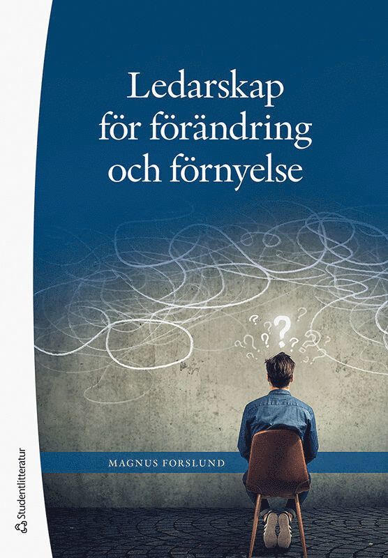 Ledarskap för förändring och förnyelse 1