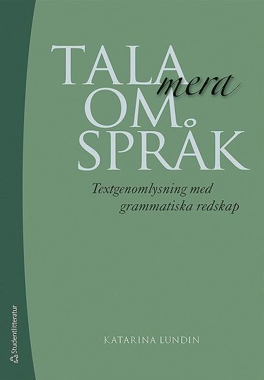 bokomslag Tala mera om språk - Textgenomlysning med grammatiska redskap