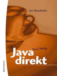 bokomslag Java direkt med Swing