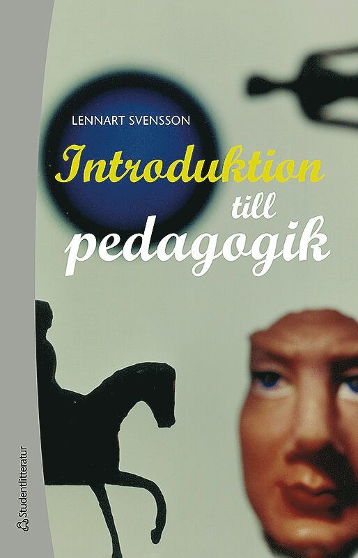 Lennart Svensson - Introduktion till pedagogik, Häftad