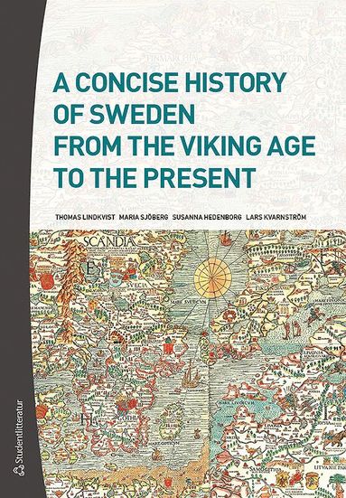 bokomslag A Concise History of Sweden from the Viking Age to the Present