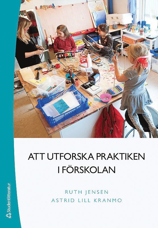 Att utforska praktiken i förskolan