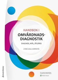 bokomslag Handbok i omvårdnadsdiagnostik : diagnos, mål, åtgärd