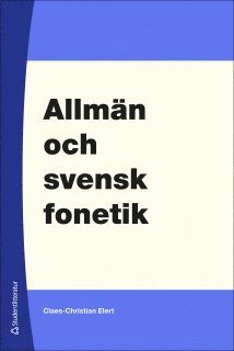 bokomslag Allmän och svensk fonetik