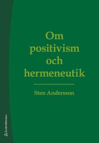 bokomslag Om positivism och hermeneutik