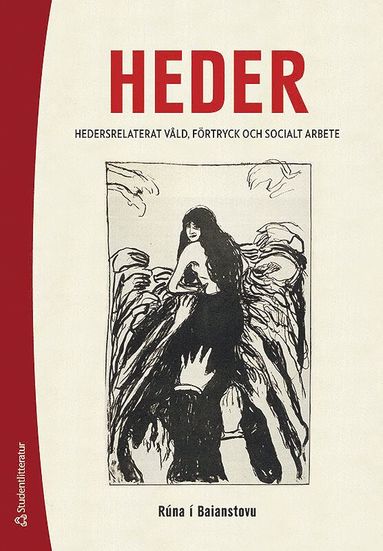 bokomslag Heder : hedersrelaterat våld, förtryck och socialt arbete
