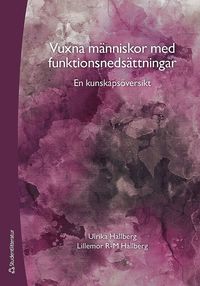 bokomslag Vuxna människor med funktionsnedsättningar : en kunskapsöversikt