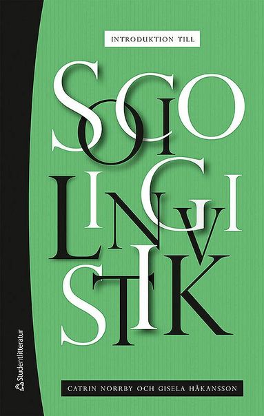 Gisela Håkansson, Catrin Norrby - Introduktion till sociolingvistik, Inbunden