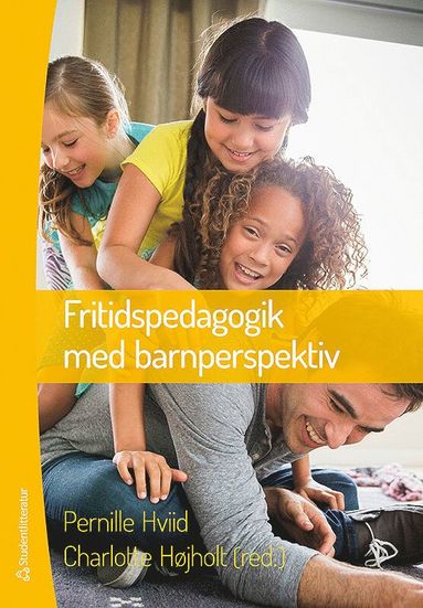 bokomslag Fritidspedagogik med barnperspektiv