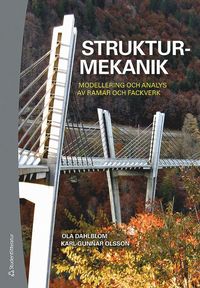 bokomslag Strukturmekanik : modellering och analys av ramar och fackverk