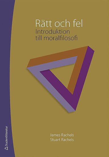 James Rachels, Stuart Rachels - Rätt och fel : introduktion till moralfilosofi, Häftad