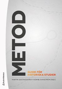 bokomslag Metod - Guide för historiska studier