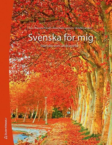 Ann-Charlotte Forsell, Anna-Karin Jansson, Christer Lundfall - Svenska för mig Elevpaket (Bok + digital produkt) - Svenska som andraspråk 1, Häftad