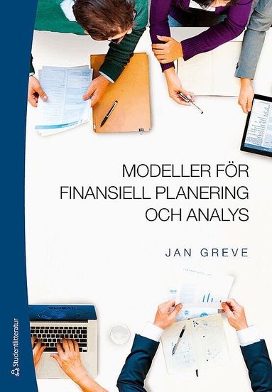 Jan Greve - Modeller för finansiell planering och analys, Häftad