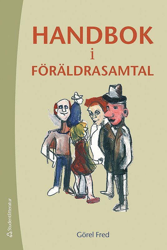 Görel Fred - Handbok i föräldrasamtal, Häftad