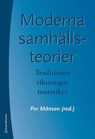 bokomslag Moderna samhällsteorier : traditioner, riktningar, teoretiker