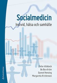 bokomslag Socialmedicin : individ, hälsa och samhälle