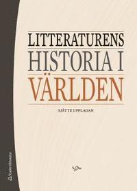 bokomslag Litteraturens historia i världen