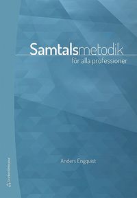 bokomslag Samtalsmetodik - för alla professioner