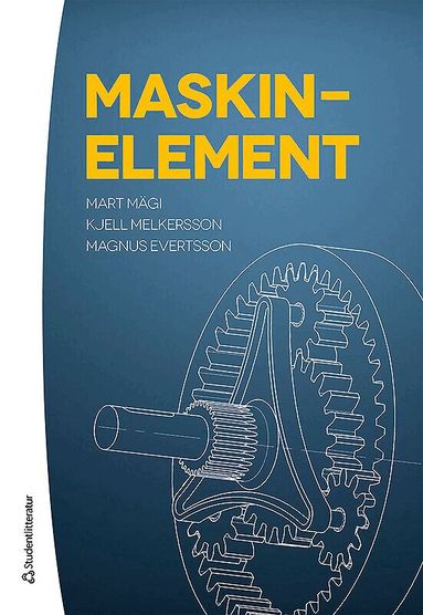 Mart Mägi, Kjell Melkersson, Magnus Evertsson - Maskinelement, Kartonnage