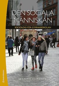 bokomslag Den sociala människan Elevpaket - Digitalt + Tryckt - Sociologi för gymnasieskolan