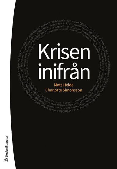 Mats Heide, Charlotte Simonsson - Krisen inifrån, Häftad