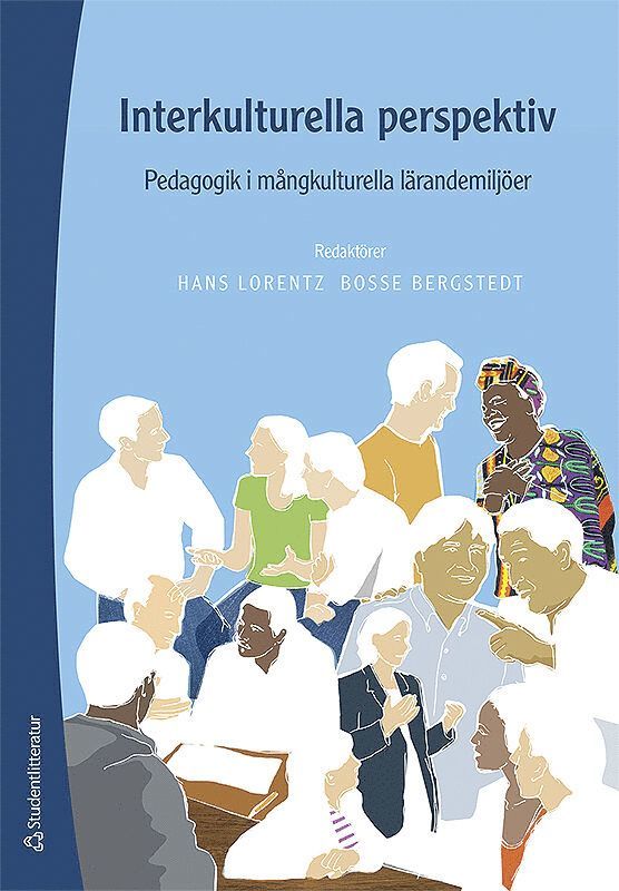 Interkulturella perspektiv : pedagogik i mångkulturella lärandemiljöer, Häftad