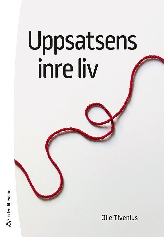 Olle Tivenius - Uppsatsens inre liv, Häftad