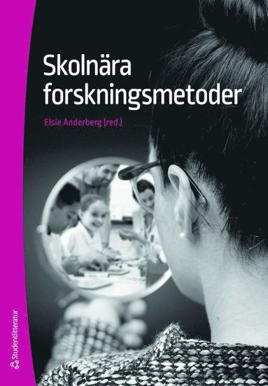 bokomslag Skolnära forskningsmetoder