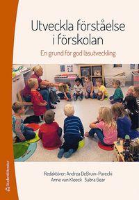 bokomslag Utveckla förståelse i förskolan : en grund för god läsutveckling