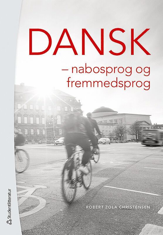 Robert Zola Christensen - Dansk : nabosprog og fremmedsprog, Häftad