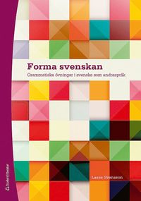 bokomslag Forma svenskan Elevpaket - Digitalt + Tryckt - Grammatiska övningar i svenska som andraspråk