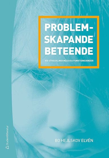 Bo Hejlskov Elvén - Problemskapande beteende vid utvecklingsmässiga funktionshinder, Kartonnage