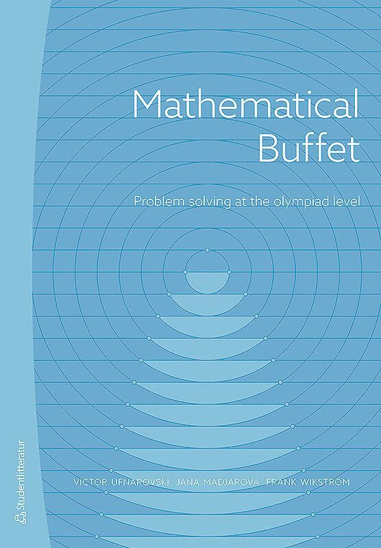 Mathematical buffet : problem solving at the olympiad level 1