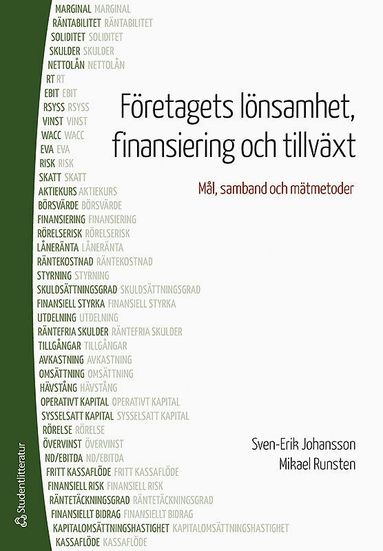Sven-Erik Johansson, Mikael Runsten - Företagets lönsamhet, finansiering och tillväxt : mål, samband och mätmetoder, Häftad