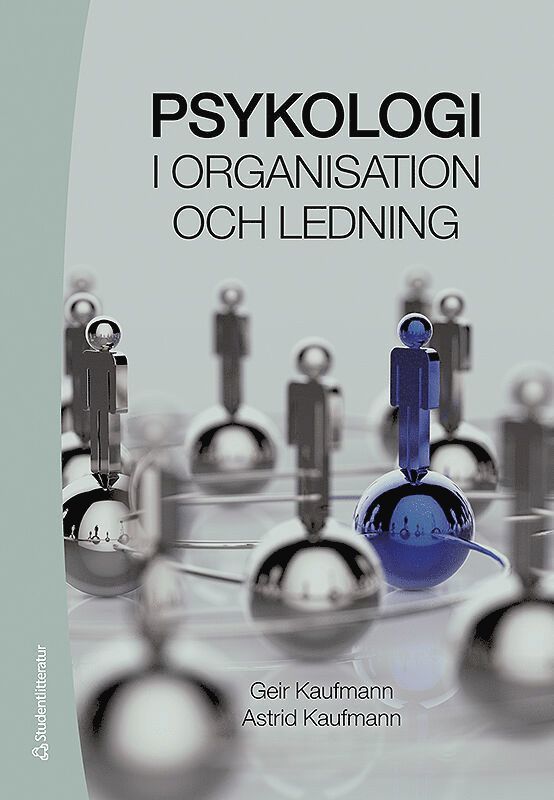 Geir Kaufmann, Astrid Kaufmann - Psykologi i organisation och ledning, Inbunden