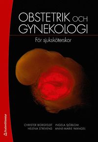 bokomslag Obstetrik och gynekologi - För sjuksköterskor