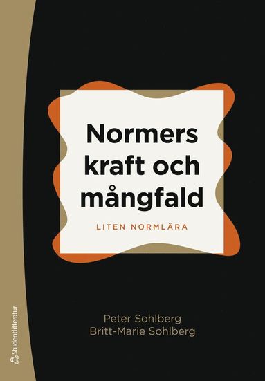 bokomslag Normers kraft och mångfald - Liten normlära