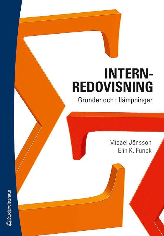 Internredovisning : grunder och tillämpningar