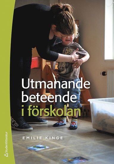 bokomslag Utmanande beteende i förskolan