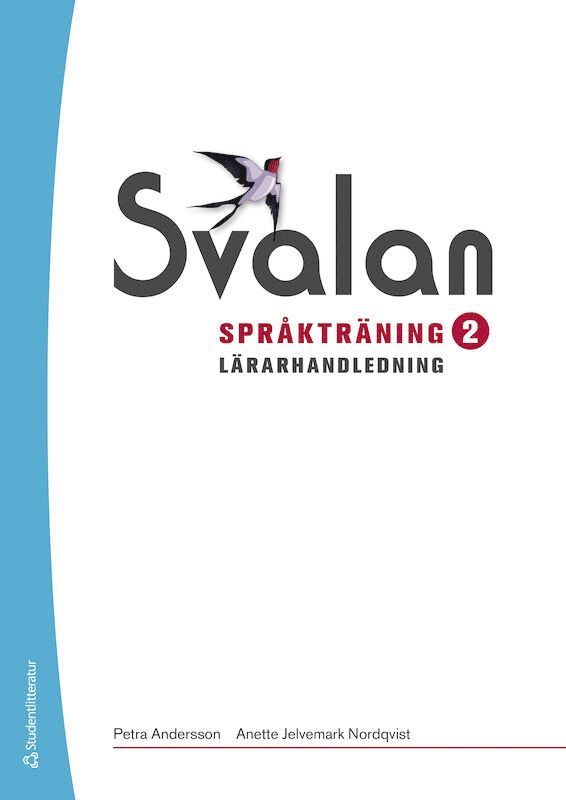 Petra Andersson, Anette Jelvemark Nordqvist - Svalan Språkträning 2 Lärarpaket - Digitalt + Tryckt, Häftad