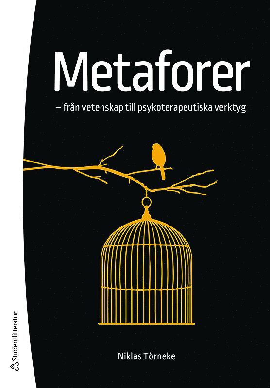 Niklas Törneke - Metaforer - - från vetenskap till psykoterapeutiska verktyg, Häftad