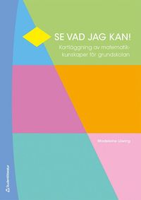 bokomslag Se vad jag kan! - Kartläggning i matematik