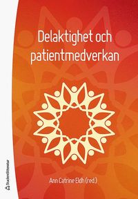 bokomslag Delaktighet och patientmedverkan