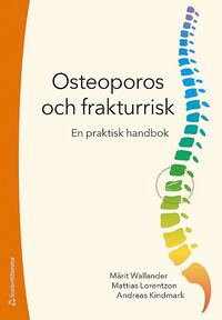 bokomslag Osteoporos och frakturrisk : en praktisk handbok