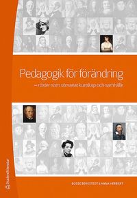 bokomslag Pedagogik för förändring : röster som utmanat kunskap och samhälle